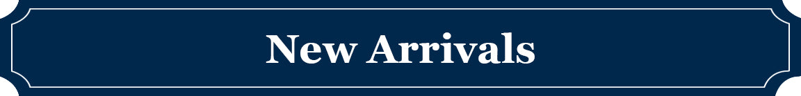 New Arrivals